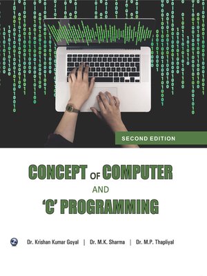cover image of Concepts of Computer and C Programming